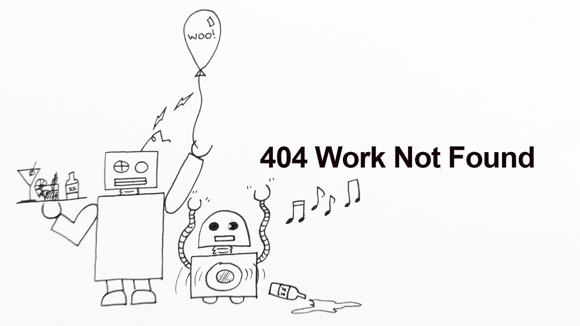 RIOT, NYC Creative Agency: Illustration of two robots celebrating with a balloon, music notes, and spilled drinks, symbolizing "404 Work Not Found." Illustration of two robots celebrating with a balloon, music notes, and spilled drinks, symbolizing "404 Work Not Found."