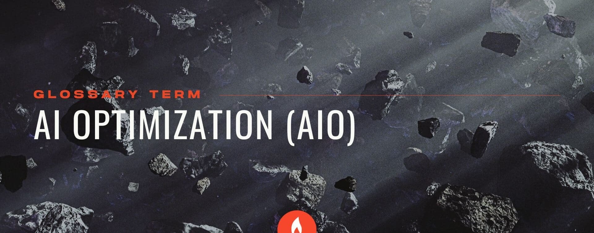 RIOT Creative Agency – Glossary – AI Optimization (AIO) RIOT Creative Agency - Glossary - AI Optimization (AIO)