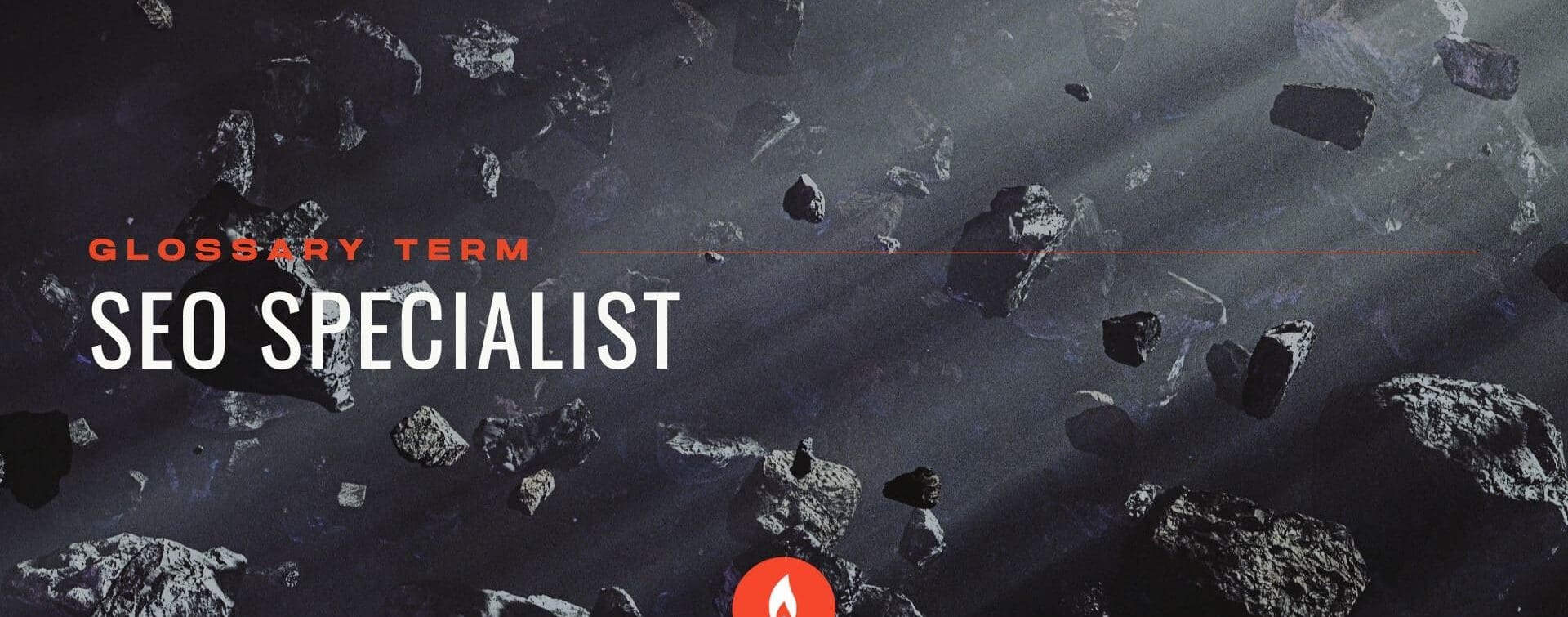 RIOT Creative Agency - Glossary - SEO Specialist