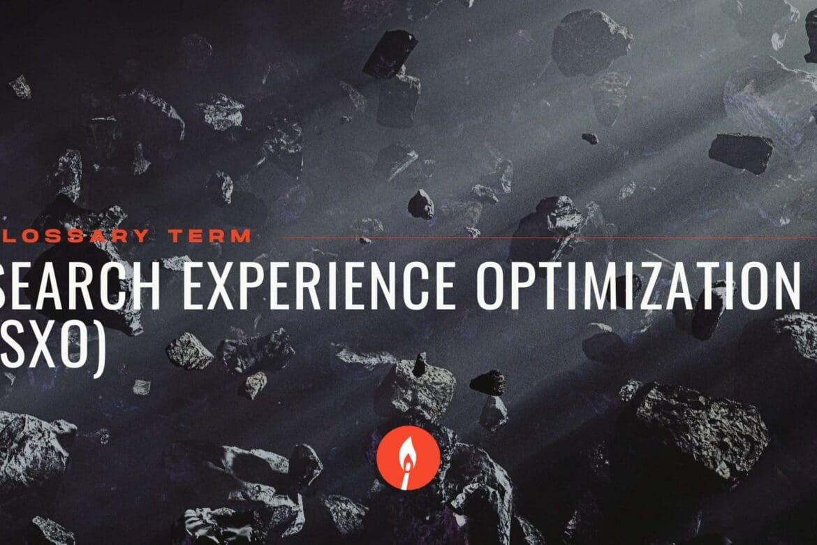 RIOT Creative Agency - Glossary - Search Experience Optimization (SXO)