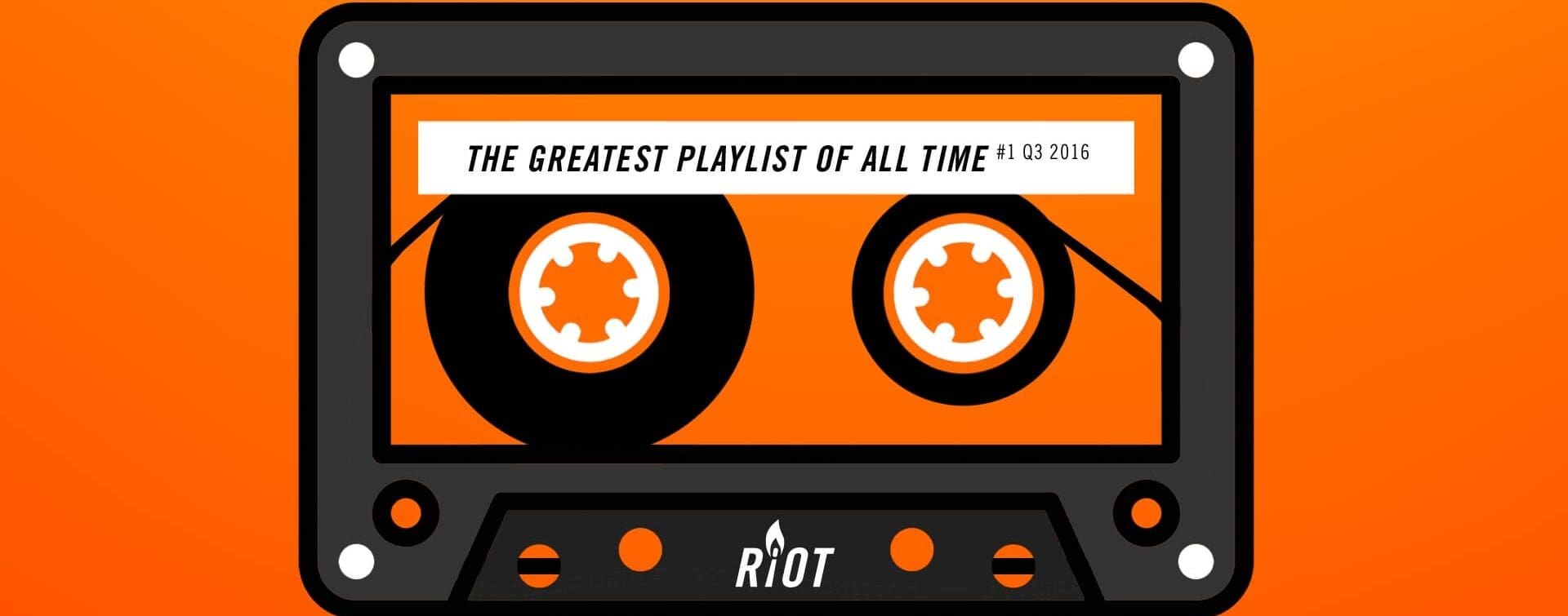 The Greatest Playlist Of All Time #1 Q3 2016 The Greatest Playlist Of All Time #1 Q3 2016