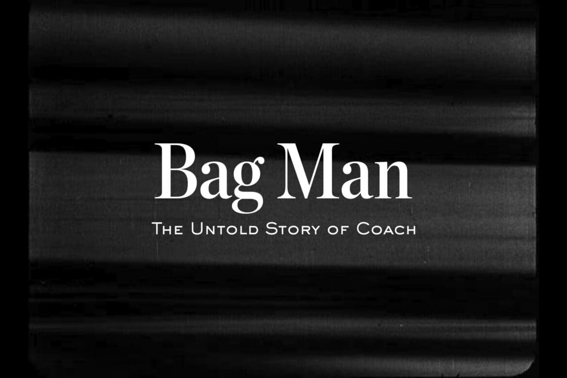 “Bag Man — The Untold Story of Coach” title card from RIOT’s film for Coach
