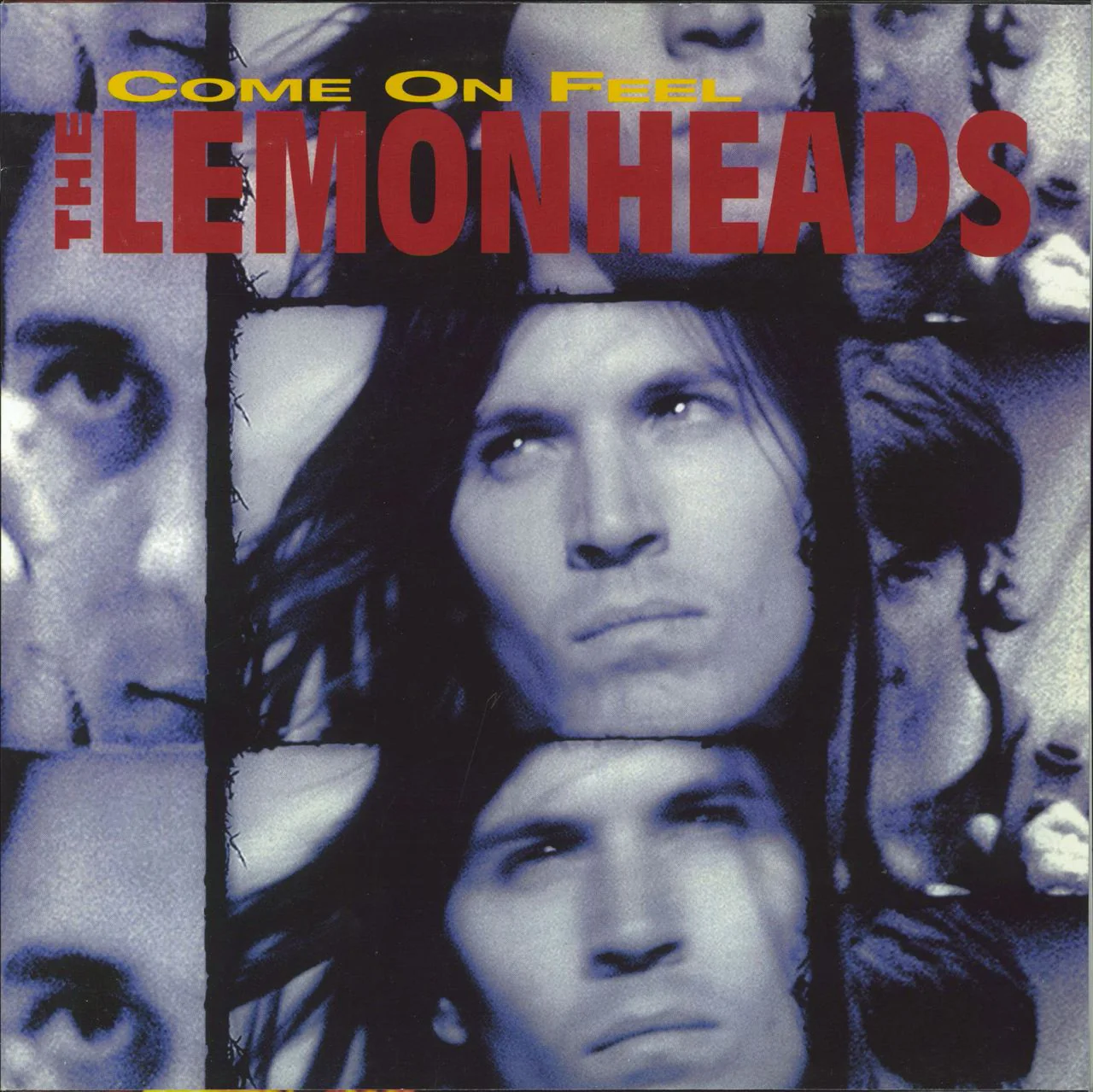 RIOT, NYC Creative Agency: The Lemonheads album cover for "Come On Feel The Lemonheads" The Lemonheads album cover for "Come On Feel The Lemonheads"